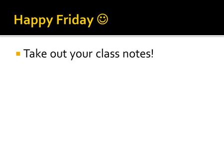  Take out your class notes!. Today’s LEQs: What came after the Han Dynasty? What changed and continued?