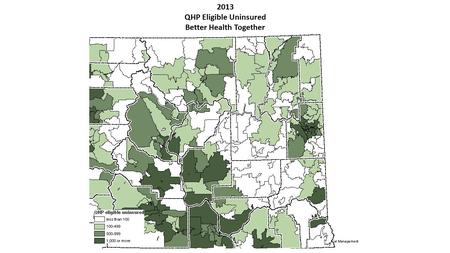 2013 QHP Eligible Uninsured Better Health Together.