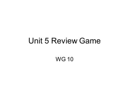 Unit 5 Review Game WG 10. A region of the Earth’s surface over which groups of people establish social, economic and political control.