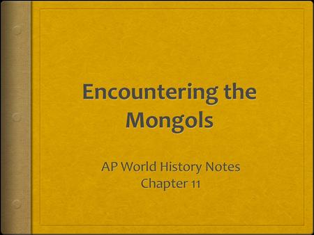 Encountering the Mongols