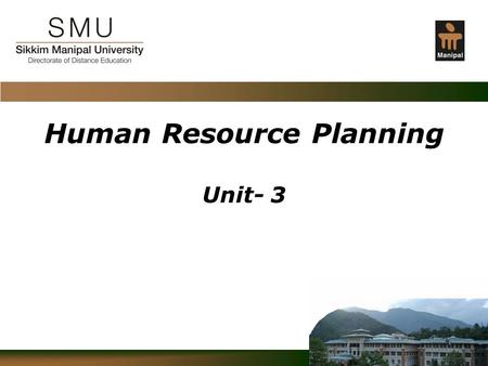 C o n f i d e n t i a l Human Resource Planning Unit- 3.