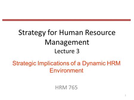 Strategy for Human Resource Management Lecture 3