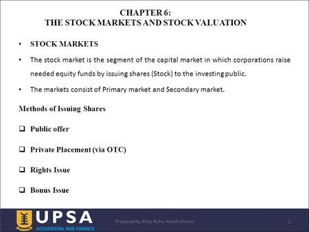 STOCK MARKETS The stock market is the segment of the capital market in which corporations raise needed equity funds by issuing shares (Stock) to the investing.