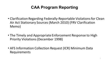 CAA Program Reporting Clarification Regarding Federally-Reportable Violations for Clean Air Act Stationary Sources (March 2010) (FRV Clarification Memo)