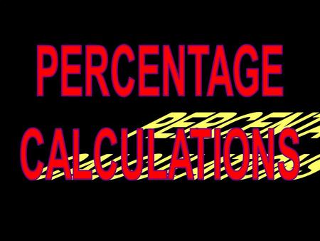 © T Madas. What do we find when we calculate: 50% of a number? We are finding one half of that number 25% of a number? We are finding a quarter of that.