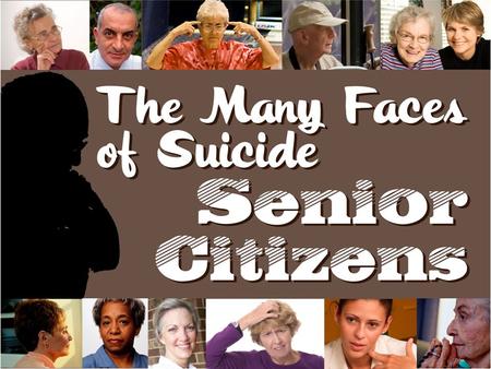 Who are senior citizens? 60-105 years of age 40 year age cohort Still-working / retired Active / frail – at risk Caregiving for grandchildren/great grandchildren.