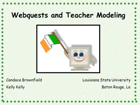 Webquests and Teacher Modeling