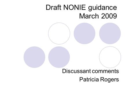 Draft NONIE guidance March 2009 Discussant comments Patricia Rogers.