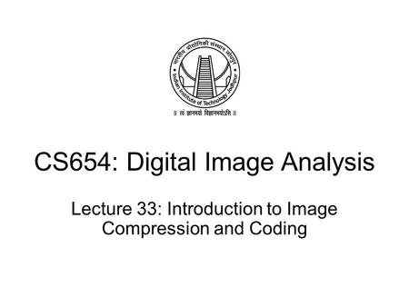 CS654: Digital Image Analysis