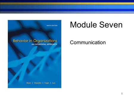 1 Module Seven Communication. 2 The Linkage Between Motivation, Perception, and Communication What Is Sent Motivation Perception Communication Method/Media.