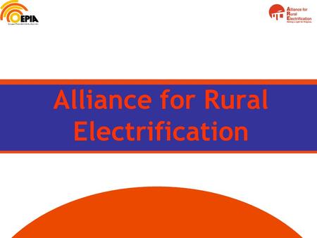 Alliance for Rural Electrification. Electricity in the world.