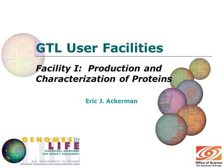 Facility I: Production and Characterization of Proteins