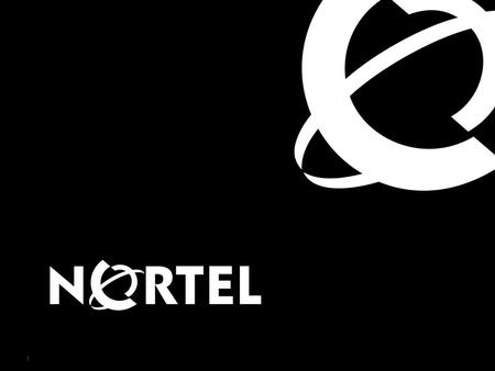 1. Nortel Confidential Information BUSINESS MADE SIMPLE 2 The Future of Telecommunications John A. Phillips Nortel, ETSI General Assembly Chairman 2007.