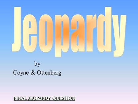 by Coyne & Ottenberg FINAL JEOPARDY QUESTION 100 200 400 300 400 Definitions Clauses and Definitions Court CasesMiscellaneous 300 200 400 200 100 500.