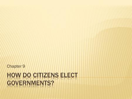 Chapter 9.  In 2003 Iraq held its first real election in more than 30 years?  Despite threats of terrorism there was a very good turn out to vote...