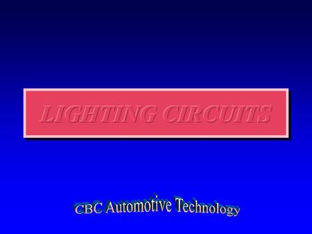 LAMPS ä Numbering System (C252) ä A & B - Miniature bayonet/instrument/indicator ä C - Single contact bayonet/lic and courtesy ä D - Double contact bayonet/trunk/underhood.