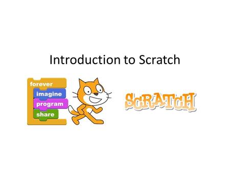 Introduction to Scratch. What is Scratch? Scratch is a control program that enables you to create your own interactive stories, animations, games, music,