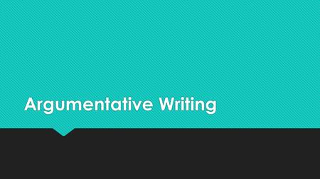 Argumentative Writing. PART 1- ORGANIZATION STEP #1: State your claim.  Make a claim statement.  Claim statements are for argumentative papers.  Thesis.