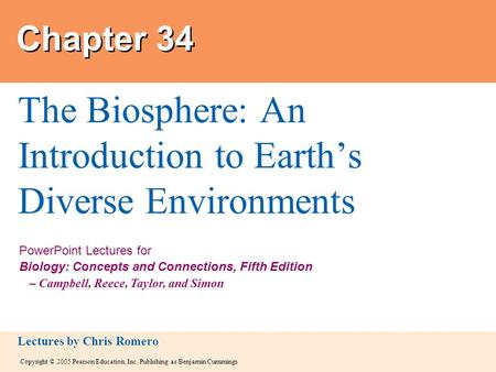 Copyright © 2005 Pearson Education, Inc. Publishing as Benjamin Cummings PowerPoint Lectures for Biology: Concepts and Connections, Fifth Edition – Campbell,