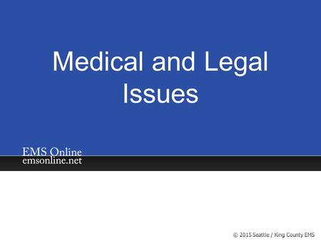 Medical and Legal Issues. Most Litigated Cases  Personnel Issues  Driving Liability  Medical Malpractice  Patient Care.