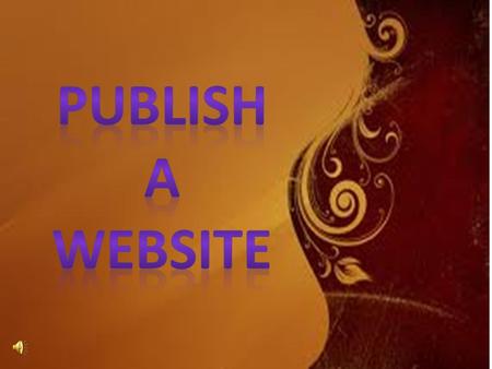 3 Steps in Publishing Your Website 1. Creating your website - Using Wordpress - Custom Design 2. Get a hosting plan 3. Upload your files/Publish your.