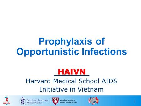 Prophylaxis of Opportunistic Infections