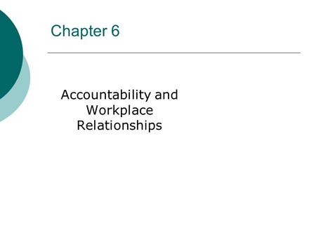 Accountability and Workplace Relationships