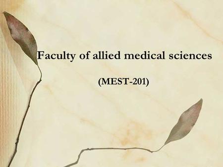 Faculty of allied medical sciences (MEST-201). Registration Prof. Ramez Bedwani.