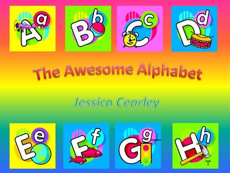 Essential Question Why is the Alphabet important? Why do we need to know how to write each letter?. Unit Question Can you show me how to write each letter.