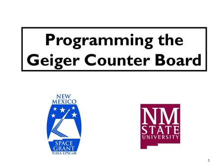 Programming the Geiger Counter Board 1. Arduino Files Go to https://www.arduino.cc/en/Main/OldSoftwareReleases#previous and download the latest Arduino.