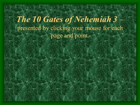 THE GATES NEHEMIAH CHAPTER 3