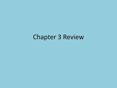 Chapter 3 Review. Check these numbers for divisibility by 2, 3, 4, 5, 6, 9, 10. 876 570 2, 3, 4, 6 2, 3, 5, 6, 10.