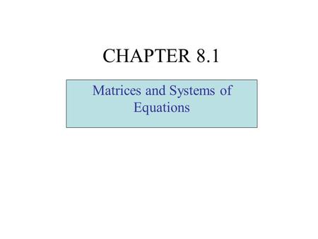 Matrices and Systems of Equations