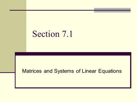 Matrices and Systems of Linear Equations