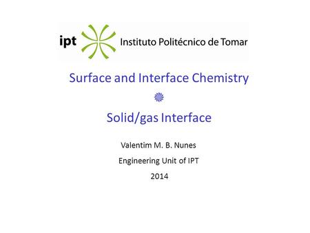 Surface and Interface Chemistry  Solid/gas Interface