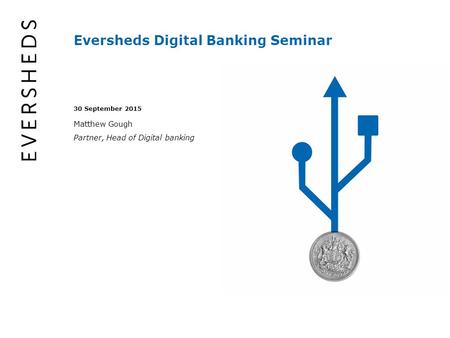 Eversheds Digital Banking Seminar