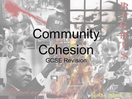 Community Cohesion GCSE Revision.