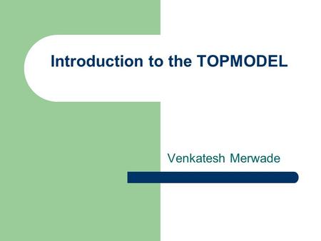 Introduction to the TOPMODEL