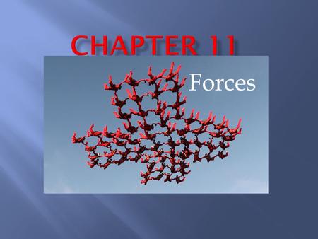 Forces.  > Identify the law that says that objects change their motion only when a net force is applied.  > Relate the first law of motion to important.