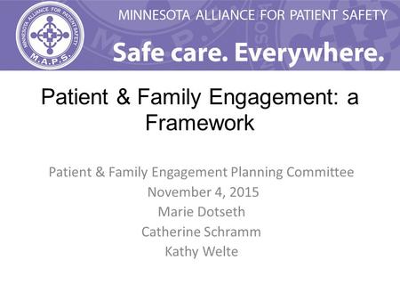 Patient & Family Engagement: a Framework