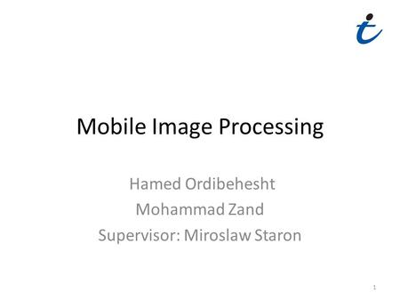 Mobile Image Processing