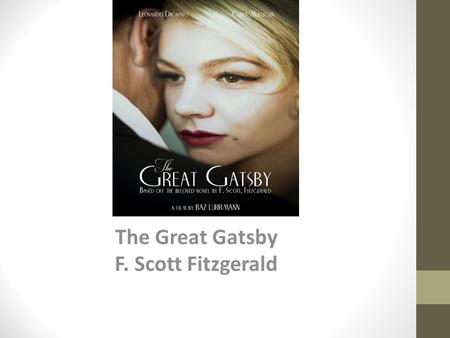 The Great Gatsby F. Scott Fitzgerald