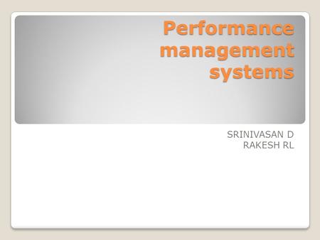 Performance management systems SRINIVASAN D RAKESH RL.