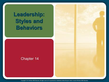 Leadership: Styles and Behaviors