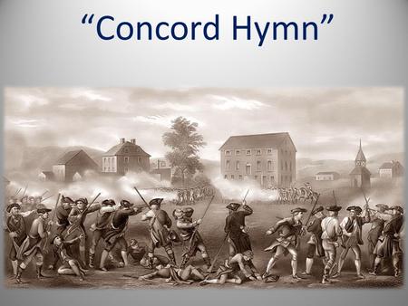 “Concord Hymn”.