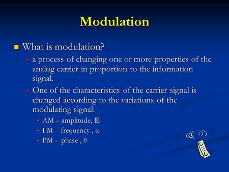 Modulation What is modulation?