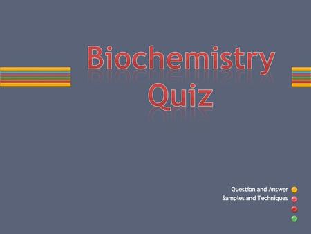 Question and Answer Samples and Techniques