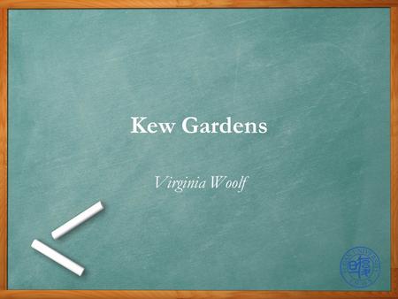 Kew Gardens Virginia Woolf.