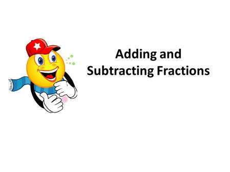 Subtracting Fractions