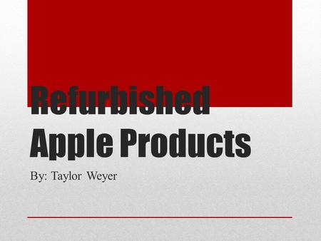 Refurbished Apple Products